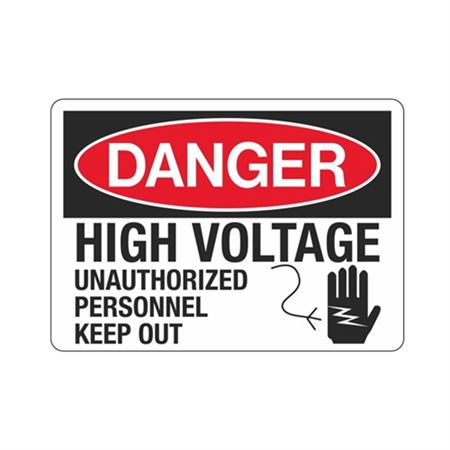 Danger High Voltage Unauthorized Personnel Keep Out 10x14